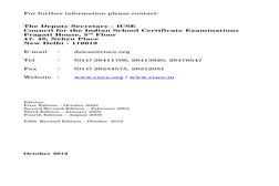 For further information please contact: 
 
 
The Deputy Secretary - ICSE 
Council for the Indian School Certificate Examinati