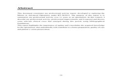 vii 
 
 
 
Abstract 
This document constitutes my professional activity report, developed to replacing the 
Master in Adv