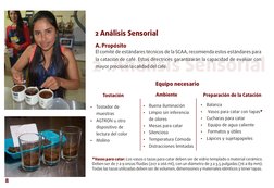 2 .Análisis Sensorial
2 Análisis Sensorial
A. Propósito
El comité de estándares técnicos de la SCAA, recomienda estos estánda