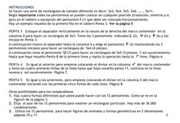 INSTRUCCIONES 
Se hacen una serie de rectángulos de tamaño diferente es decir; 5x3, 5x4, 5x5, 5x6, ….., 5x11. 
Regla importan