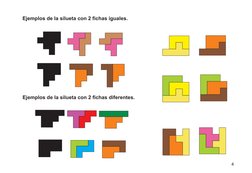 Ejemplos de la silueta con 2 fichas iguales.
4
Ejemplos de la silueta con 2 fichas diferentes.
