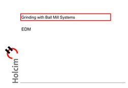 Grinding with Ball Mill Systems
EDM
