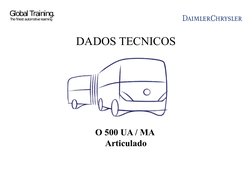 Global Training.
The finest automotive learning
Dados Técnicos
O 500 UA / MA 
Articulado
O 500 UA / MA 
Articulado
Global