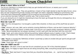 What is this? Who is it for?
The Scrum checklist is a simple tool to help you get started with Scrum, or assess your current