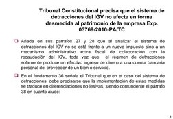 Tribunal Constitucional precisa que el sistema de 
detracciones del IGV no afecta en forma 
desmedida al patrimonio de la emp