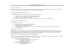 www.JavaEra.com 
 
 
1.What is ORM ?  
ORM stands for object/relational mapping. ORM is the automated persistence of objects