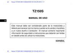 ES
(2)
Haojue TZ150S 99011H36640H000 V01 ES+EN 2015-1-17
TZ150S
MANUAL DE USO
Este manual debe ser considerado parte de la mo