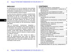 ES
(4)
Haojue TZ150S 99011H36640H000 V01 ES+EN 2015-1-17
PR ´OLOGO
El motociclismo es uno de los deportes m´as excitantes
y,