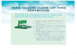 This textbook is the property of your school.  Take 
good care not to damage or lose it.  Here are 10 
ideas that help you ta