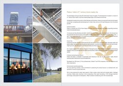 The advantage of living at Casa Rio Gold doesn't stop at its gates. The development is located in a marvel of 
st
21  century