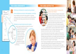 5
THE KUMON INSTRUCTOR
The role of a Kumon Instructor is to bring out the 
potential in each individual
The Kumon worksheets