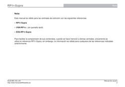 2
http://www.honeywelllifesafety.es
HLSI-MN-103 v.05 
Manual de usuario
RP1r-Supra
Nota
Nota:
Este manual es válido para las