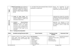 PROFESSION
ALISM
 4. Effective Communicator, who is proficient in
the exchange of information orally and in
writing both in E
