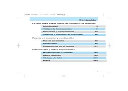 3
Contenido
Lo que debe saber antes de conducir el vehículo
Puesta en marcha y conducción
Introducción
4
Tablero de Instrumen