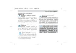 5
Introducción
PARA SU SEGURIDAD Y LA
PROTECCION DEL MEDIO
AMBIENTE
Símbolos de aviso en este
Manual
¿Cómo puede usted reduci