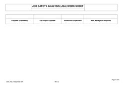 JOB SAFETY ANALYSIS (JSA) WORK SHEET 
 
 
 
Page 4 of 4 
DOC. NO.: PCES/HSE/ JSA