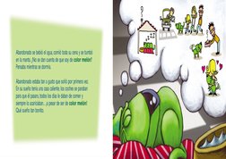 Abandonado se bebió el agua, comió toda su cena y se tumbó 
en la manta. ¿No se dan cuenta de que soy de color melón?
Pensaba