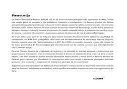 Presentación
La Reserva Nacional de Paracas (RNP) es una de las áreas naturales protegidas más importantes del Perú, brinda