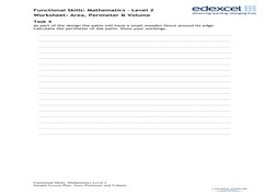 Functional Skills: Mathematics – Level 2
Worksheet: Area, Perimeter & Volume
Task 4
As part of the design the patio will have