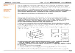 Una vez elegido el material, es muy importante dimensionar las piezas de manera
exacta para que una vez armado el modelo no