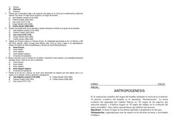 c)
Erectus.
d)
Afarensis.
e)
Africanus.
3.
Planteo que la naturaleza elige a las especies más aptas en su lucha por la sobrev