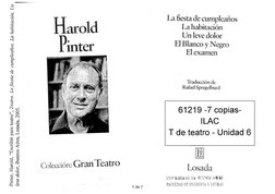 Pinter, Harold, “Escribir para teatro”, Teatro. La fiesta de cumpleaños. La habitación. Un 
leve dolor, Buenos Aires, Losada,