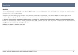Utilitários – Novo motor diesel de 4 cilindros OM651 e modificações/novidades do EURO 5 
2 
 
Boas Vindas 
 
 
 
Bem-vindo