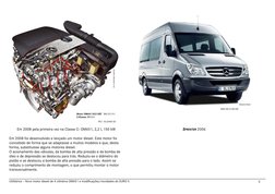 Utilitários – Novo motor diesel de 4 cilindros OM651 e modificações/novidades do EURO 5 
5 
 
 
P01.10-2949-50 
 
 
 
N00.00-