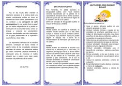 PRESENTACIÓN
Hoy  en  día  resulta  difícil  entender  el
tratamiento educativo de la sordera desde una
posición  estrictamen