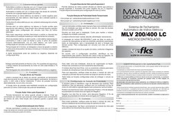 2 - Funções
1 - Características gerais
    Automatiza a subida ou descida com um (1) toque longo nas teclas de 
comando, some