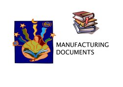 MANUFACTURING
DOCUMENTS
