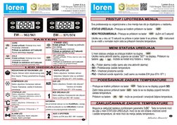 ALARM LED
NIJE U UPOTREBI
(Samo za EW plus 902 i 961 modele)
MOD GREJANJA LED
Stalno uključena: Kompresorski rele ukljucen