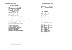 Comunidade São Francisco Xavier
Comunidade São Francisco Xavier
4.
ABRI O CORAÇÃO
Sim                                    Lá