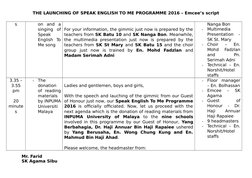 THE LAUNCHING OF SPEAK ENGLISH TO ME PROGRAMME 2016 – Emcee’s script
s
on  and  a
singing  of
Speak
English  To
Me song
For y