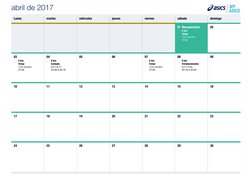 abril de 2017
Lunes
martes
miércoles
jueves
viernes
sábado
domingo
01 Recuperación
5 km
Trotar
7:24 min/km
37:00
02
03
5 km
T