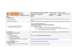 Dates: 
Day 2 
I. OBJECTIVES 
 
  A. Content Standard 
The learner will demonstrate understanding of concepts and principle