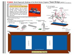 Buildings of the World Series  England Tower Bridge
Canon World Papercraft  Mini-book
The Tower Bridge is one of London's 
la