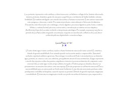 Lua, portanto, representa a vida cotidiana, a diária transcorrer, os hábitos, o refúgio do lar. Instinto relacionado, 
memóri