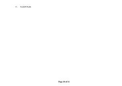 Page 10 of 11 
 
11. 
FLOOR PLAN  
