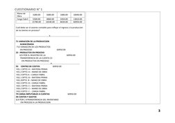 CUESTIONARIO N° 1 
 
3 
 
Mano de 
Obra 
3280.00 
5680.00 
1680.00 
10640.00 
Carga Fabril 
5500.00 
4860.00 
3450.00 
13810.