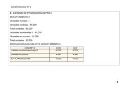 CUESTIONARIO N° 1 
 
9 
 
 
 
 
 
 
 
 
 
 
 
 
 
 
 
 
 
 
 
 
 
 
2.- INFORME DE PRODUCCIÓN DEPTO II 
DEPARTAMENTO II 
Unid