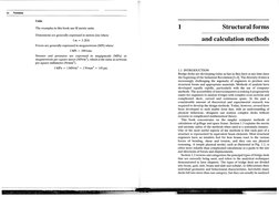 xx
Notation
Units
The examples in this book use SI metric units.
Dimensions are generally expressed in metres (m) where
1m =