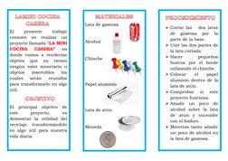 El 
presente 
trabajo 
consiste en realizar un 
proyecto llamado "LA MINI 
COCINA 
CASERA” 
en 
donde vamos a recolecta