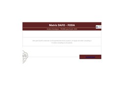 Matriz DAFO - FODA
Libro para Excel® construido con las aportaciones de los usuarios y el equipo de e.ditor consulting sl
© e