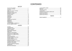 CONTENIDO
MOTOR
CULATA DE CILINDRO ........................................................1
CIGUENAL & PISTON ............