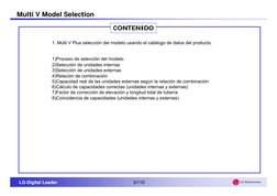 LG-Digital Leader 
3/110
LG Electronics
Multi V Model Selection
CONTENIDO
1. Multi V Plus selección del modelo usando el catá