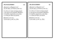 //EL BANANERO//                             (2) 
¡Bananero, ay Bananero soy! 
¡Ya me alejo, ay! Pronto ya me voy; 
Y se l