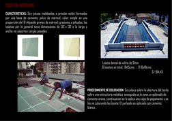 LOCETAS VIDRIADAS
CARACTERISTICAS: Son piezas moldeadas a presión están formadas
por una base de cemento, polvo de mármol, co