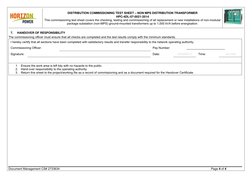DISTRIBUTION COMMISSIONING TEST SHEET – NON MPS DISTRIBUTION TRANSFORMER 
HPC-4DL-07-0021-2014 
This commissioning test she