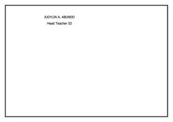  
 
              JUDYLIN A. ABUNDO 
 
 
                 Head Teacher III 
 
